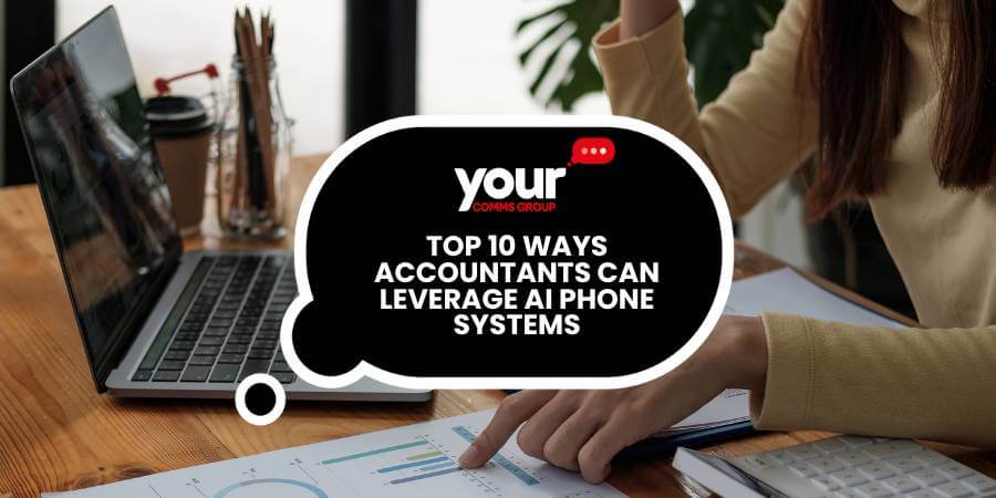 Top 10 Ways Accountants Can Leverage AI Phone Systems
