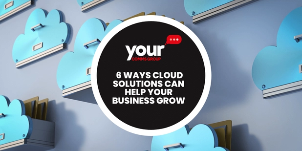 6 Ways Cloud Solutions Can Help Your Business Grow