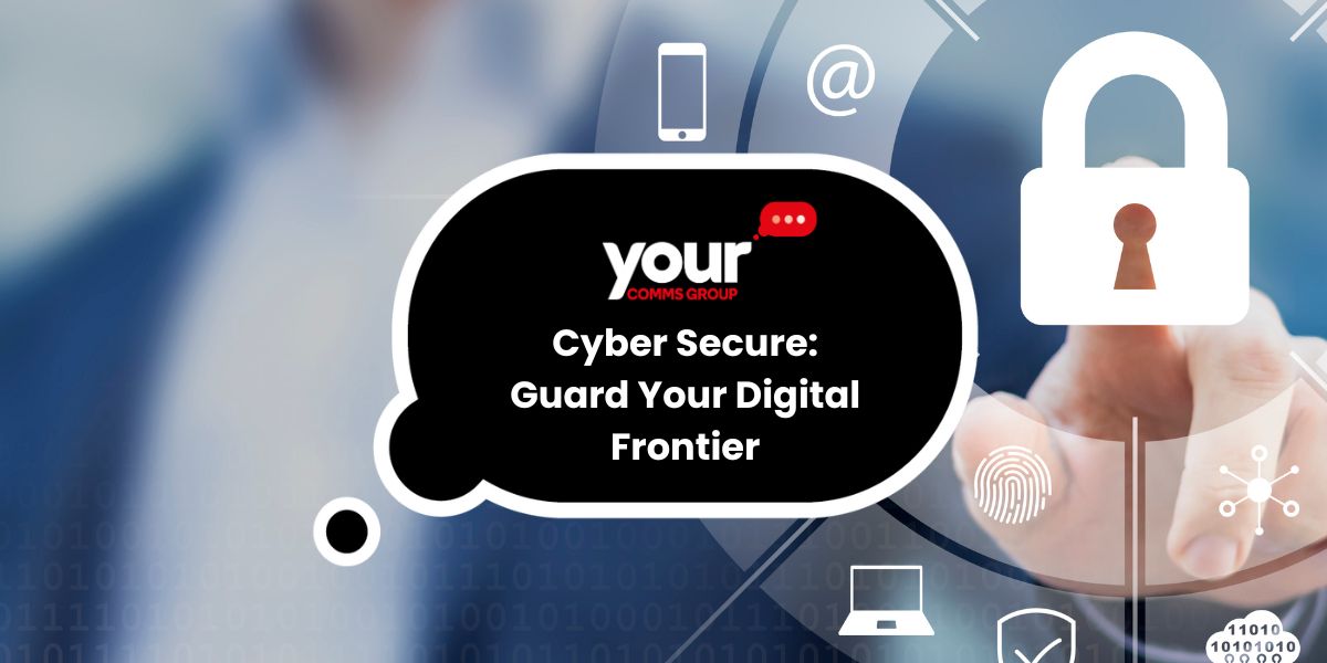 Secure Your Network: Cybersecurity in the Digital Age