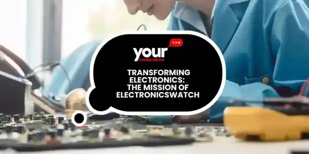 Transforming Electronics: The Mission of ElectronicsWatch