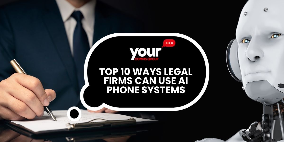 Top 10 Ways Legal Firms Can Use AI Phone Systems