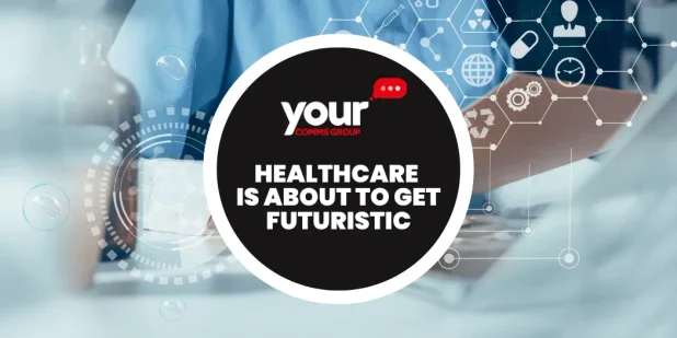 Healthcare is about to get futuristic