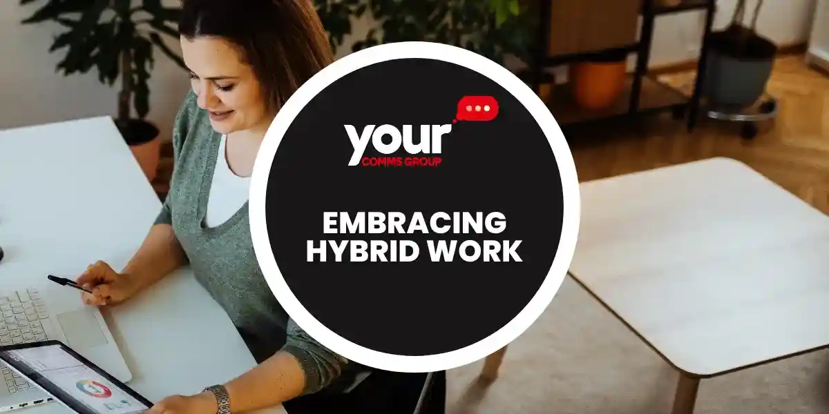 Embracing Hybrid Work: Strategies for Successful Implementation