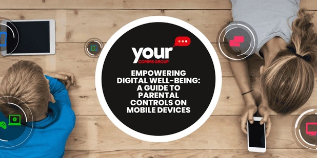Empowering Digital Well-being: A Guide to Parental Controls