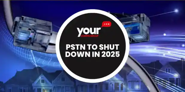 The PSTN Network in the UK will be Shutting Off in 2025