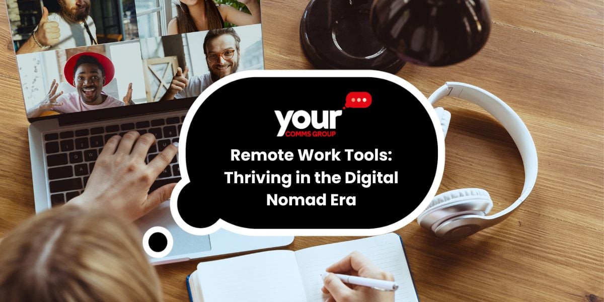 The Rise of Remote Work: Tools for Success in the Digital Nomad Era